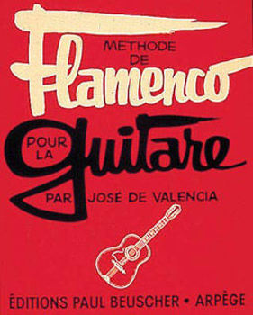 Image de METHODE DE FLAMENCO  DE VALENCIA Guitare Classique