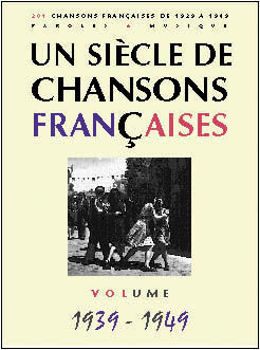 Image de UN SIECLE DE Chansons Françaises 1939-49