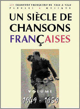 Image de UN SIECLE DE Chansons Françaises 1949-59