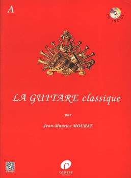 Image de MOURAT LA GUITARE CLASSIQUE Vol A Guitare Classique +CDgratuit