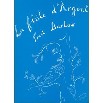 Image de BARLOW LA FLUTE D'ARGENT Piano