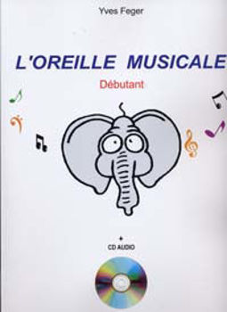 Image de FEGER L'OREILLE MUSICALE +CD