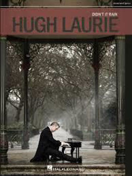 Image de HUGH LAURIE  DIDN'T IT RAIN Piano Voix Guitare