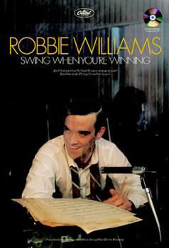 Image de WILLIAMS ROBBIE SWING WHEN YOU'RE WINNING Accords Paroles Mélodies +CDgratuit
