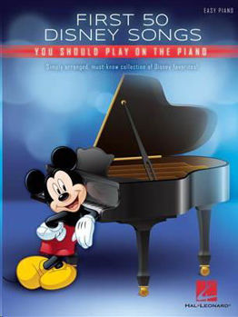 Image de FIRST 50 DISNEY SONGS YOU SHOULD PLAY ON THE PIANO Piano Facile