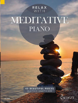 Image de RELAX WITH MEDITATIVE PIANO 40 BEAUTIFUL PIECES Piano