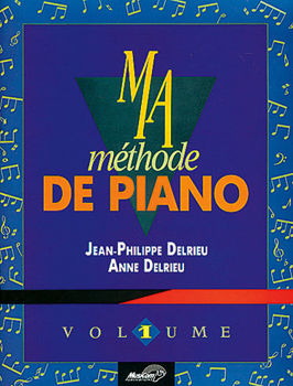 Image de DELRIEU MA 1ere Methode DE Piano