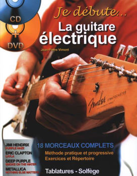 Image de JE DEBUTE LA GUITARE ELECTRIQUE + CDgratuit +DVDgratuit