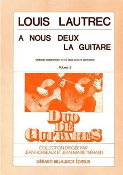 Image de LAUTREC L. A NOUS DEUX LA GUITARE V2 Guitare Classique