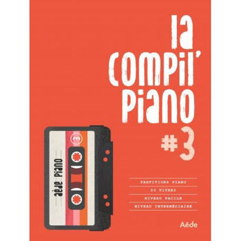 Image de LA COMPIL PIANO #3 Piano Facile & Intermédiaire