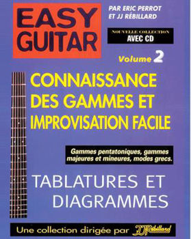 Image de METHODE EASY Guitare 2 Gammes et Impro +CDgratuit Tablature Jj Rébillard