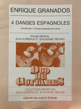 Image de GRANADOS ENRIQUE 4 DANCES ESPAGNOLE Guitare Classique