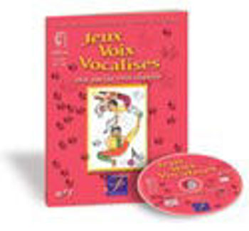 Image de JEUX VOIX VOCALISES Vol1 Livre +CD Gratuit