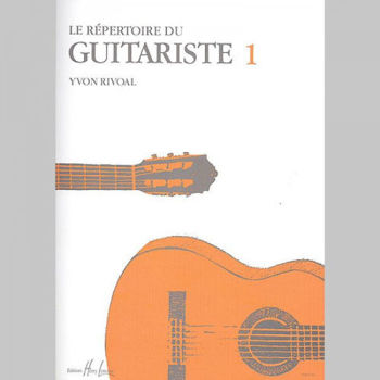 Image de RIVOAL LE REPERTOIRE DU GUITARISTE 1 Guitare Classique