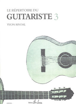 Image de RIVOAL LE REPERTOIRE DU GUITARISTE 3 Guitare Classique