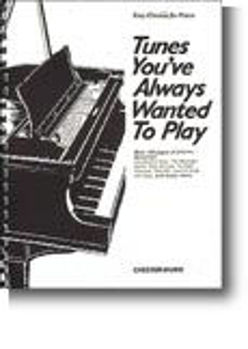 Image de TUNES YOU ALWAYS WANTED TO PLAY Piano