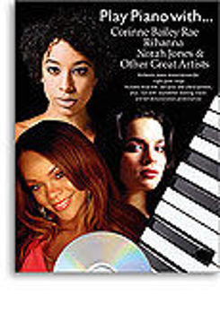 Picture of PLAY PIANO WITH CORINNE BAILEY RAE, Rihanna, Norah Jones And Other Great Artists Book And CD