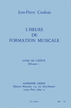Image de COULEAU HEURE DE FORMATION MUSICALE Debutant VOL 1 Livre de L'élève