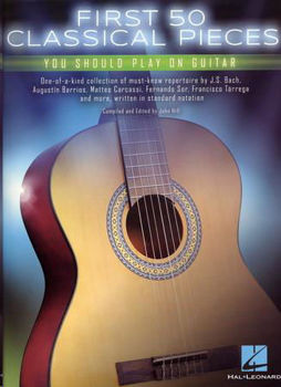 Image de FIRST 50 CLASSICAL PIECES YOU SHOULD PLAY ON GUITAR Guitare Solfège