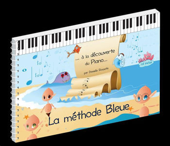 Image de ROSSETTI D. LA METHODE BLEUE A LA DECOUVERTE DU PIANO Méthode Piano