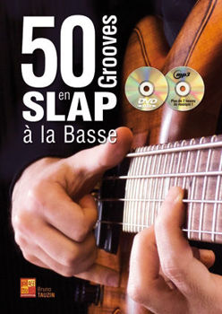 Image de TAUZIN B. 50 GROOVES EN SLAP A LA BASSE+CD+DVDgratuits