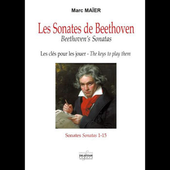Image de BEETHOVEN LES SONATES LES CLES POUR LES JOUER Sonates 1-15 Livre explicatif