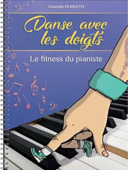 Image de DANSE AVEC LES DOIGTS DORIATH EXERCICES PIANO